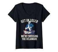 Femme Get In Loser We're Crossing The Delaware - Drôle 4 juillet T-Shirt avec Col en V