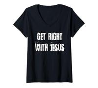 Femme Get Right With Jésus T-Shirt avec Col en V