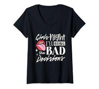 Femme Girls Night I'll Bring The Bad Decision T-Shirt avec Col en V