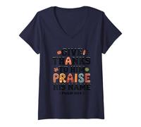 Femme Give Thanks Praise His Name Citation Psaume T-Shirt avec Col en V