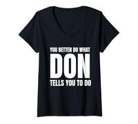 Femme Given Name Don You Better Do What Don Tells You To Do T-Shirt avec Col en V
