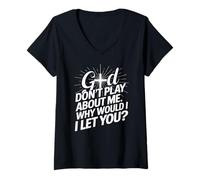 Femme God Don't Play; Why Would I Let You Christian T-Shirt avec Col en V