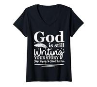 Femme God is Still Writing Your Story Humour chrétien drôle T-Shirt avec Col en V