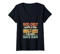 Femme God Only Made A Few Perfect Heads The Rest Have Hair ---- T-Shirt avec Col en V