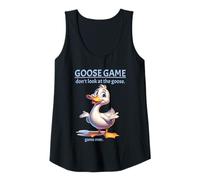 Femme Goose Game Don't Look at The Goose Game Over Funny Débardeur