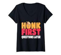 Femme Goose Honk, premières Questions Plus Tard | Funny Goose T-Shirt avec Col en V