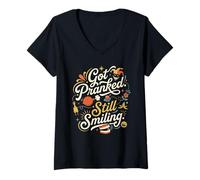 Femme Got Pranked Still Smiling Funny Prankster Humour T-Shirt avec Col en V