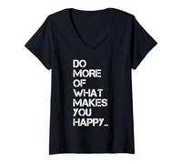 Femme Graphique « Do More of What Makes You Happy » T-Shirt avec Col en V