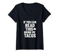 Femme Graphique Humoristique avec Citation de Tacos - If You Can Read This Bring Tacos T-Shirt avec Col en V