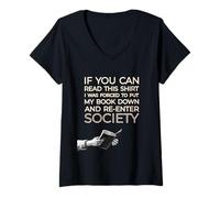 Femme Graphique If You Can Read This I Was Forced Put My Book Down T-Shirt avec Col en V