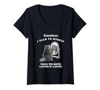 Femme Graphique « Sometime I Talk to Myself Then We Both Laugh Raccoon » T-Shirt avec Col en V