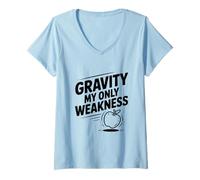 Femme Gravity My Only Weakness Drôle Nerdy Science T-Shirt avec Col en V