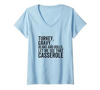 Femme Gravy Beans and Rolls Let Me See That Casserole T-Shirt avec Col en V