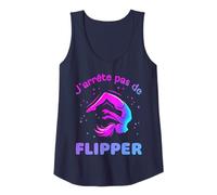 Femme Gym Fille j'arrête Pas de Flipper Humour pour Une Gymnaste Débardeur