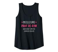 Femme Gymnastique entraineuse humour meilleure prof de gym Débardeur