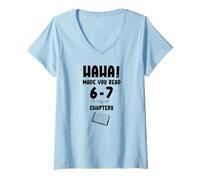 Femme Ha Ha Made You Read Books 67 English Teacher 6 7 Reading 6-7 T-Shirt avec Col en V
