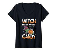 Femme Halloween Witch Better Have My Candy T-Shirt avec Col en V