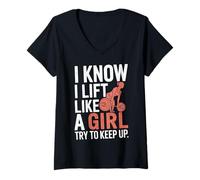 Femme Haltérophilie I Know I Lift Like A Girl Try to Keep Up T-Shirt avec Col en V