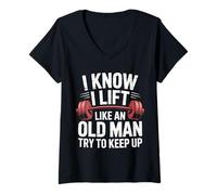 Femme Haltérophilie I Know I Lift Like an Old Man Try to Keep Up T-Shirt avec Col en V