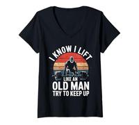 Femme Haltérophilie I Know I Lift Like an Old Man Try to Keep Up T-Shirt avec Col en V