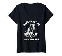 Femme Hang on, Let Me Overthink This Cool Cow Animal Novelty Pun T-Shirt avec Col en V