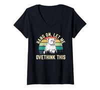 Femme Hang on Let Me Overthink This Dog Drinking Coffee Art Humor T-Shirt avec Col en V