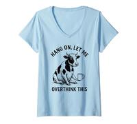 Femme Hang on, Let Me Overthink This Funny Cow Animal Novelty T-Shirt avec Col en V