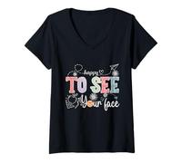 Femme Happy To See Your Face Rentrée scolaire enseignant hommes femmes enfants T-Shirt avec Col en V