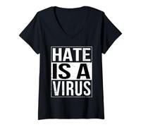 Femme Hate Is a Virus Racial Equality Déclaration T-Shirt avec Col en V