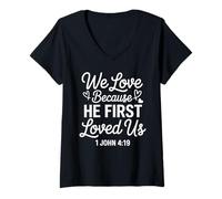 Femme He First Loved US 1 John 4:19 Verse biblique Faith Scripture T-Shirt avec Col en V