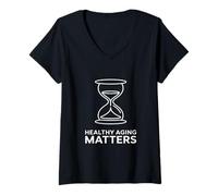 Femme Healthy Aging Matters Sablier Design Aging Plaidoyer T-Shirt avec Col en V