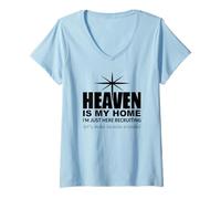 Femme Heaven is My Home Just Here Recruiting Make Heaven Crowded T-Shirt avec Col en V