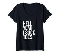 Femme Hell Yeah I Suck Toes Funny Humour Lovers T-Shirt avec Col en V