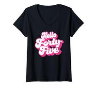 Femme Hello Quarante-Cinq, 45 Ans, pour Les Femmes fêtant Leur 45e Anniversaire T-Shirt avec Col en V
