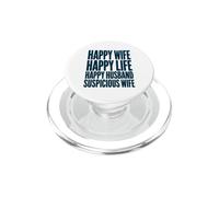 Femme Heureuse, Vie Heureuse, Mari Heureux, épouse suspecte, Marine PopSockets PopGrip pour MagSafe