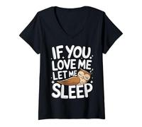 Femme Hibou, si tu m'aimes, Laisse-Moi Dormir T-Shirt avec Col en V