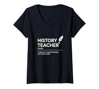 Femme History Teacher Definition Funny Back to School First Day T-Shirt avec Col en V