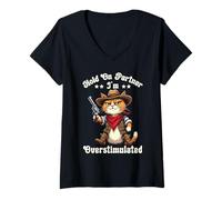Femme Hold on Partner I'm Overstimulated Funny Animal Cowboy T-Shirt avec Col en V