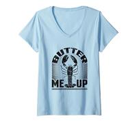 Femme Homard Humor Butter Me Up Lobster Lover T-Shirt avec Col en V