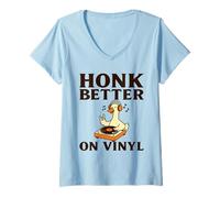 Femme Honk Better on Vinyl Oie DJ Humour Collectionneur De Vinyle T-Shirt avec Col en V