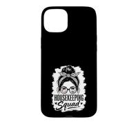 Femme Housekeeping Squad Coque pour iPhone 15 Plus