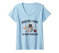 Femme Houston I Have So Many Problems Astronaute chat drôle T-Shirt avec Col en V