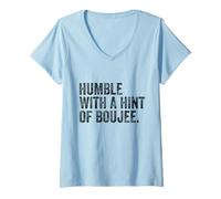 Femme Humble avec un soupçon de boujee T-Shirt avec Col en V