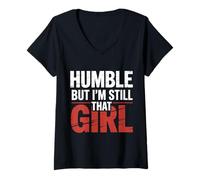 Femme Humble But I'm Still That Girl Confidence Empowerment - T-Shirt avec Col en V