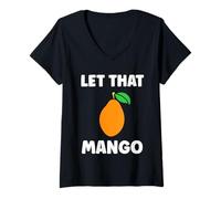 Femme Humor Mangoes Cute Fruit Minimalist Simple Let That Mango T-Shirt avec Col en V