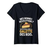 Femme Humour Bonnes Résolutions Nouvel an Galette des Rois Cadeau T-Shirt avec Col en V