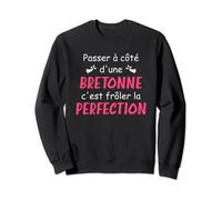 Femme Humour bretagne Bretonne Sweatshirt