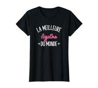 Femme Humour Cadeau Personnalisé BFF Prénom Agathe T-Shirt