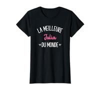 Femme Humour Cadeau Personnalisé BFF Prénom Julia T-Shirt