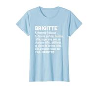 Femme Humour Cadeau Personnalisé Prénom Brigitte Définition T-Shirt, Femme, Bleu Céleste, M